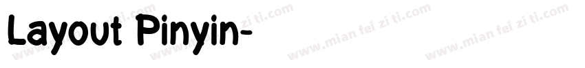 Layout Pinyin字体转换